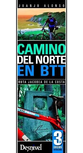 CAMINO DEL NORTE EN BTT : RUTA JACOBEA DE LA COSTA | 9788498291834 | ALONSO, JUANJO (1960-) | Llibreria Aqualata | Comprar llibres en català i castellà online | Comprar llibres Igualada