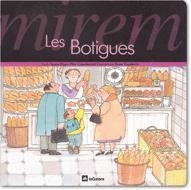 MIREM LES BOTIGUES | 9788424613037 | RIBAS, TERESA | Llibreria Aqualata | Comprar llibres en català i castellà online | Comprar llibres Igualada