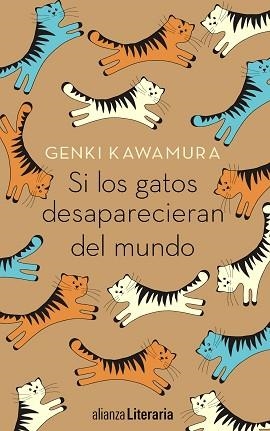 SI LOS GATOS DESAPARECIERAN DEL MUNDO | 9788491047841 | KAWAMURA, GENKI | Llibreria Aqualata | Comprar llibres en català i castellà online | Comprar llibres Igualada