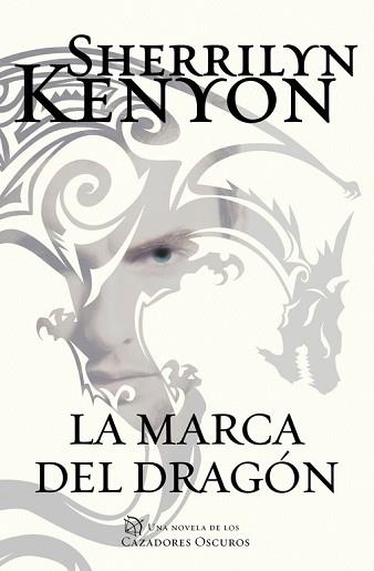 MARCA DEL DRAGÓN, LA (CAZADORES OSCUROS 26) | 9788401018466 | KENYON, SHERRILYN | Llibreria Aqualata | Comprar llibres en català i castellà online | Comprar llibres Igualada