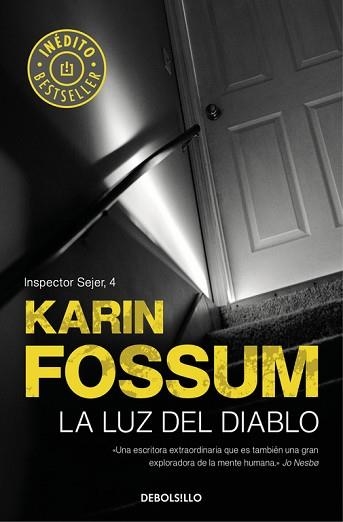 LUZ DEL DIABLO, LA (INSPECTOR SEJER 4) | 9788466341158 | FOSSUM, KARIN | Llibreria Aqualata | Comprar llibres en català i castellà online | Comprar llibres Igualada