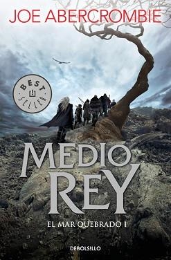 MEDIO REY (EL MAR QUEBRADO 1) | 9788466341165 | ABERCROMBIE, JOE | Llibreria Aqualata | Comprar llibres en català i castellà online | Comprar llibres Igualada