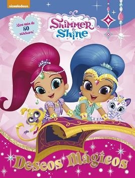 DESEOS MÁGICOS (SHIMMER & SHINE. ACTIVIDADES) | 9788437201528 | NICKELODEON | Llibreria Aqualata | Comprar libros en catalán y castellano online | Comprar libros Igualada