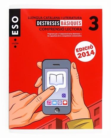 DESTRESES BÀSIQUES 3R ESO - COMPRENSIO LECTORA 14 | 9788466135726 | EQUIP EDITORIAL CRUÏLLA, | Llibreria Aqualata | Comprar libros en catalán y castellano online | Comprar libros Igualada