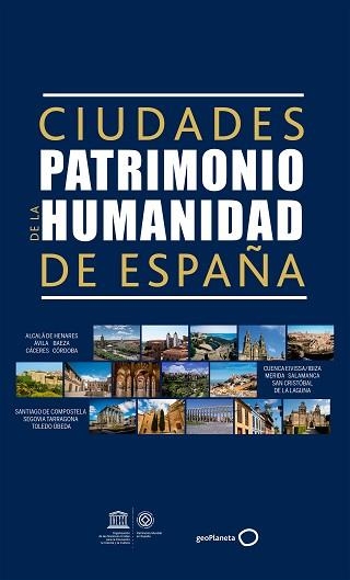 CIUDADES PATRIMONIO DE LA HUMANIDAD DE ESPAÑA | 9788408165668 | AA. VV. | Llibreria Aqualata | Comprar llibres en català i castellà online | Comprar llibres Igualada