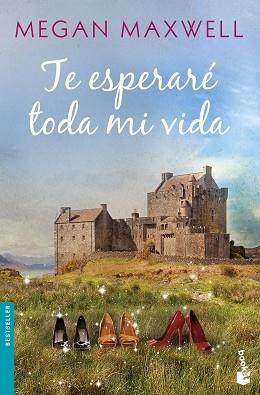 TE ESPERARÉ TODA MI VIDA | 9788408173311 | MAXWELL, MEGAN | Llibreria Aqualata | Comprar llibres en català i castellà online | Comprar llibres Igualada