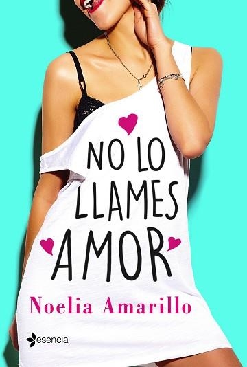 NO LO LLAMES AMOR | 9788408173809 | AMARILLO, NOELIA | Llibreria Aqualata | Comprar llibres en català i castellà online | Comprar llibres Igualada