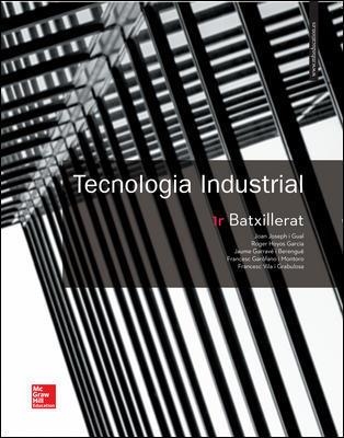 TECNOLOGIA INDUSTRIAL 1 BATXILLERAT. CATALUNYA. LLIBRE ALUMNE. | 9788448611347 | JOSEPH, JOAN/HOYOS, ROGER/GARRAVÉ, JAUME/GARÓFANO MONTORO, FRANCESC/VILA, FRANCESC | Llibreria Aqualata | Comprar libros en catalán y castellano online | Comprar libros Igualada