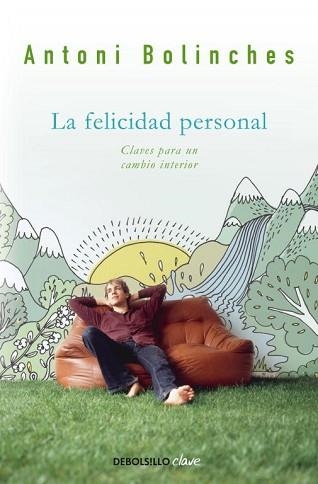 FELICIDAD PERSONAL, LA | 9788499089898 | BOLINCHES, ANTONI | Llibreria Aqualata | Comprar llibres en català i castellà online | Comprar llibres Igualada