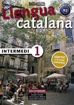 INTERMEDI 1. SOLUCIONARI - ED. 2017 | 9788448943585 | COMELLES, SALVADOR / GARCIA, BALASCH / VILÀ, COMAJOAN | Llibreria Aqualata | Comprar llibres en català i castellà online | Comprar llibres Igualada