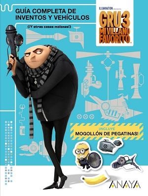 GRU 3: GUÍA COMPLETA DE INVENTOS Y VEHÍCULOS (¡Y OTRAS COSAS MOLONAS!) (CON PEGATINAS) | 9788469834220 | STUDIOS LICENSING, UNIVERSAL | Llibreria Aqualata | Comprar llibres en català i castellà online | Comprar llibres Igualada