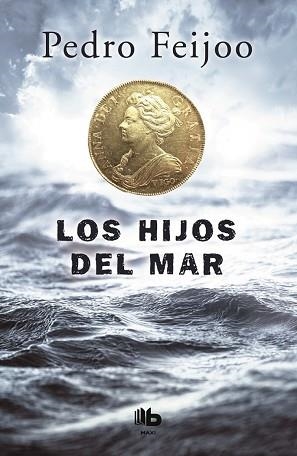 HIJOS DEL MAR, LOS | 9788490703915 | FEIJOO, PEDRO | Llibreria Aqualata | Comprar llibres en català i castellà online | Comprar llibres Igualada