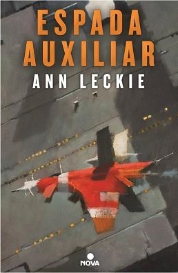 ESPADA AUXILIAR | 9788466660426 | LECKIE, ANN | Llibreria Aqualata | Comprar llibres en català i castellà online | Comprar llibres Igualada