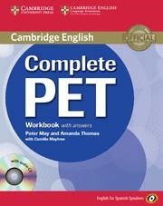 COMPLETE PET FOR SPANISH SPEAKERS WORKBOOK WITH ANSWERS WITH AUDIO CD | 9788483237458 | THOMAS, AMANDA/MAY, PETER | Llibreria Aqualata | Comprar llibres en català i castellà online | Comprar llibres Igualada