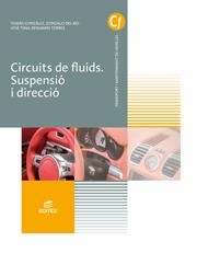 CIRCUITS DE FLUIDS. SUSPENSIÓ I DIRECCIÓ | 9788491610069 | GONZÁLEZ BAUTISTA, TOMÁS/DEL RÍO GÓMEZ, GONZALO/TENA SÁNCHEZ, JOSÉ/TORRES VEGA, BENJAMÍN | Llibreria Aqualata | Comprar llibres en català i castellà online | Comprar llibres Igualada