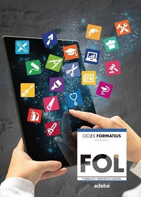 FORMACIÓ I ORIENTACIÓ LABORAL (ACTUALITZACIÓ  2017) | 9788468333700 | EDEBÉ, OBRA COLECTIVA | Llibreria Aqualata | Comprar llibres en català i castellà online | Comprar llibres Igualada