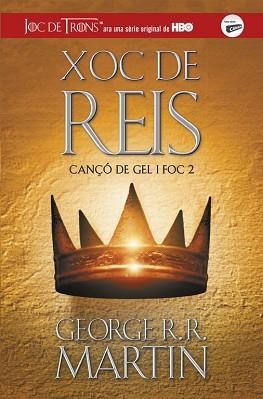 XOC DE REIS (CANÇÓ DE GEL I FOC 2) | 9788420487083 | MARTIN, GEORGE R.R. | Llibreria Aqualata | Comprar llibres en català i castellà online | Comprar llibres Igualada