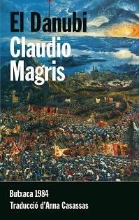 DANUBI, EL (BUTXACA) | 9788415091134 | MAGRIS, CLAUDIO | Llibreria Aqualata | Comprar llibres en català i castellà online | Comprar llibres Igualada