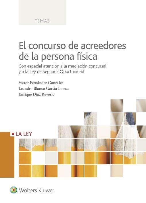 CONCURSO DE ACREEDORES DE LA PERSONA FÍSICA, EL | 9788490205020 | FERNÁNDEZ GONZÁLEZ, VÍCTOR/BLANCO GARCÍA-LOMAS, LEANDRO/DÍAZ REVORIO, ENRIQUE | Llibreria Aqualata | Comprar llibres en català i castellà online | Comprar llibres Igualada