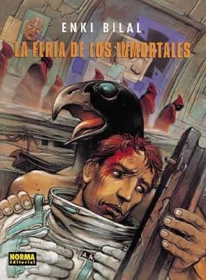 FERIA DE LOS INMORTALES, LA (BILAL 2) | 9788479046262 | BILAL, ENKI | Llibreria Aqualata | Comprar llibres en català i castellà online | Comprar llibres Igualada