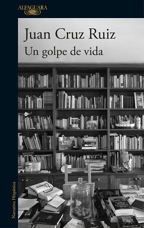 UN GOLPE DE VIDA | 9788420430416 | CRUZ RUIZ, JUAN  | Llibreria Aqualata | Comprar llibres en català i castellà online | Comprar llibres Igualada