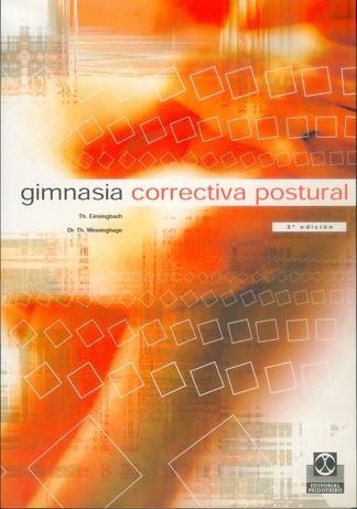 GIMNASIA CORRECTIVA POSTURAL | 9788480192002 | EINSINGBACH-WESSINGHAGE | Llibreria Aqualata | Comprar llibres en català i castellà online | Comprar llibres Igualada