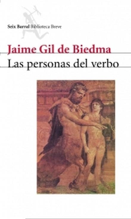 PERSONAS DEL VERBO, LAS (BIB. BREVE) | 9788432207808 | GIL DE BIEDMA, JAIME | Llibreria Aqualata | Comprar llibres en català i castellà online | Comprar llibres Igualada