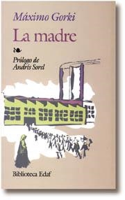 MADRE, LA (BIB. EDAF 63) | 9788471664174 | GORKI, MAXIMO | Llibreria Aqualata | Comprar llibres en català i castellà online | Comprar llibres Igualada