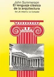 LENGUAJE CLASICO DE LA ARQUITECTURA, EL | 9788425216442 | SUMMERSON, JOHN | Llibreria Aqualata | Comprar llibres en català i castellà online | Comprar llibres Igualada