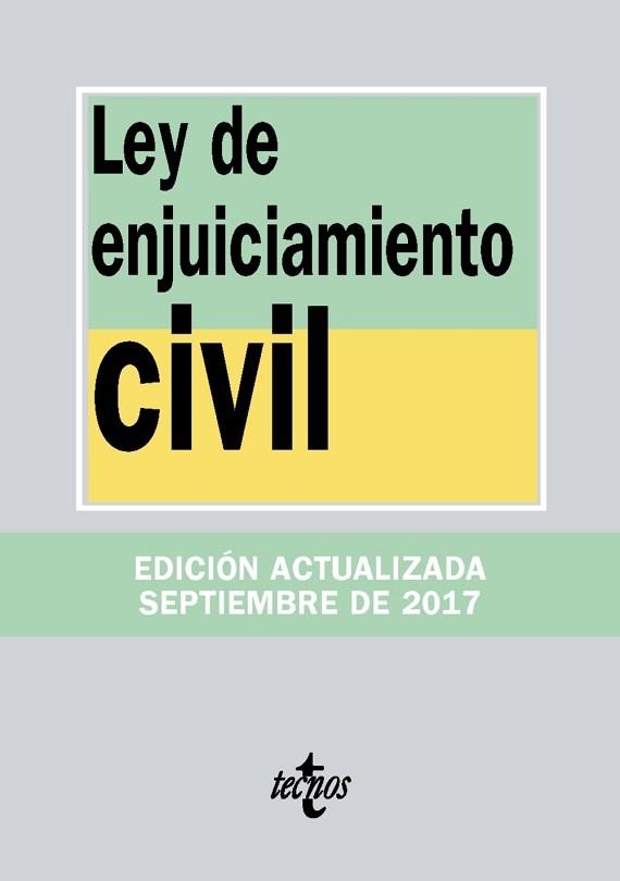 LEY DE ENJUICIAMIENTO CIVIL (EDICIÓN ACTUALIZADA SEPTIEMBRE DE 2017) | 9788430971886 | EDITORIAL TECNOS | Llibreria Aqualata | Comprar llibres en català i castellà online | Comprar llibres Igualada