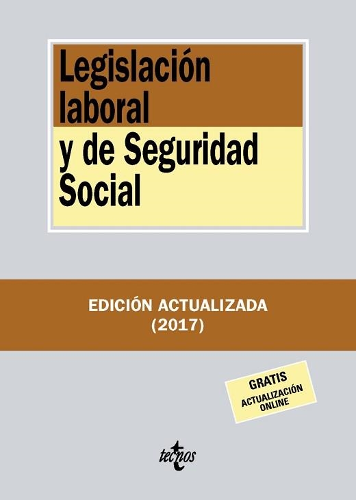 LEGISLACIÓN LABORAL Y DE SEGURIDAD SOCIAL (EDICIÓN ACTUALIZADA SEPTIEMBRE DE 2017) | 9788430971817 | EDITORIAL TECNOS | Llibreria Aqualata | Comprar llibres en català i castellà online | Comprar llibres Igualada