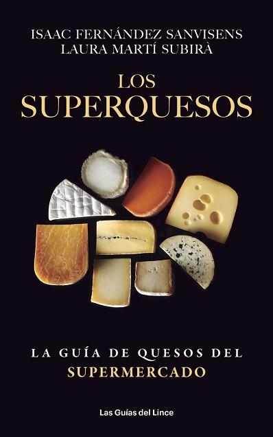 SUPERQUESOS, LOS | 9788415070993 | FERÁNDEZ SANVISENS, ISAAC / MARTÍ SUBIRÀ, LAURA | Llibreria Aqualata | Comprar llibres en català i castellà online | Comprar llibres Igualada