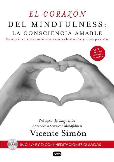 CORAZON DEL MINDFULNESS, EL. LA CONSCIENCIA AMABLE | 9788415132196 | SIMÓN, VICENTE | Llibreria Aqualata | Comprar llibres en català i castellà online | Comprar llibres Igualada