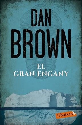 GRAN ENGANY, EL | 9788417031251 | BROWN, DAN | Llibreria Aqualata | Comprar llibres en català i castellà online | Comprar llibres Igualada