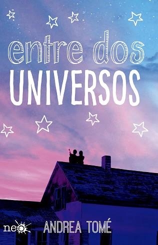 ENTRE DOS UNIVERSOS | 9788416429752 | ANDREA TOMÉ, MARÍA | Llibreria Aqualata | Comprar llibres en català i castellà online | Comprar llibres Igualada