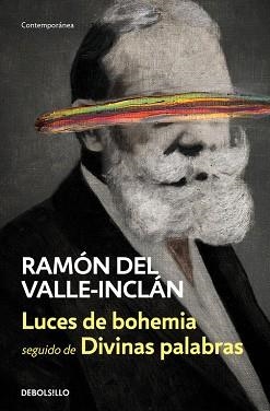 LUCES DE BOHEMIA | DIVINAS PALABRAS | 9788466339766 | DEL VALLE-INCLÁN, RAMÓN | Llibreria Aqualata | Comprar llibres en català i castellà online | Comprar llibres Igualada