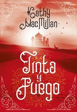 TINTA Y FUEGO | 9788490438275 | MACMILLAN, KATHLEEN | Llibreria Aqualata | Comprar llibres en català i castellà online | Comprar llibres Igualada