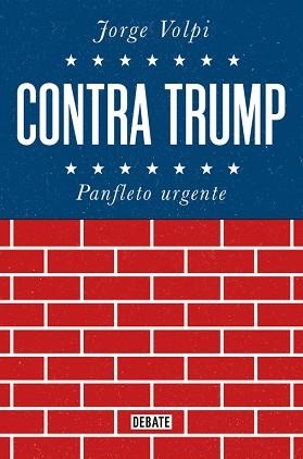 CONTRA TRUMP | 9788499928272 | VOLPI, JORGE  | Llibreria Aqualata | Comprar llibres en català i castellà online | Comprar llibres Igualada