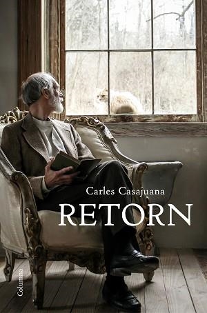 RETORN | 9788466422888 | CASAJUANA, CARLES | Llibreria Aqualata | Comprar llibres en català i castellà online | Comprar llibres Igualada