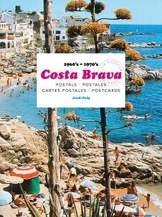 COSTA BRAVA POSTALS 1960'S-1970'S | 9788494641725 | PUIG CASTELLANO, JORDI | Llibreria Aqualata | Comprar llibres en català i castellà online | Comprar llibres Igualada