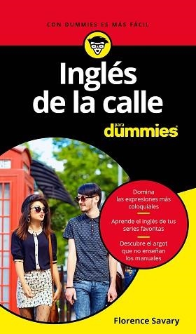 INGLÉS DE LA CALLE PARA DUMMIES | 9788432903786 | SAVARY, FLORENCE | Llibreria Aqualata | Comprar llibres en català i castellà online | Comprar llibres Igualada