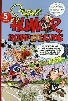 ROMPETECHOS. SUPER HUMOR 37 | 9788440699428 | IBAÑEZ, F | Llibreria Aqualata | Comprar llibres en català i castellà online | Comprar llibres Igualada