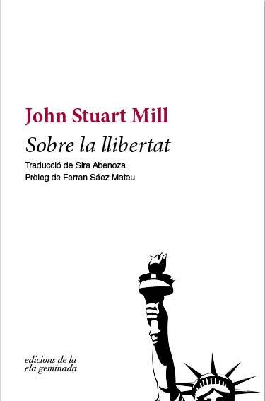 SOBRE LA LLIBERTAT | 9788494732225 | MILL, JOHN STUART | Llibreria Aqualata | Comprar llibres en català i castellà online | Comprar llibres Igualada