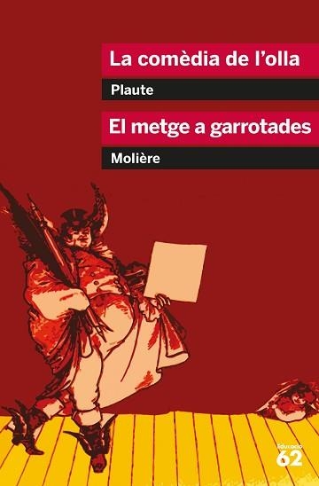 COMÈDIA DE L'OLLA, LA / EL METGE A GARROTADES | 9788492672318 | PLAUTE / MOLIÈRE | Llibreria Aqualata | Comprar libros en catalán y castellano online | Comprar libros Igualada