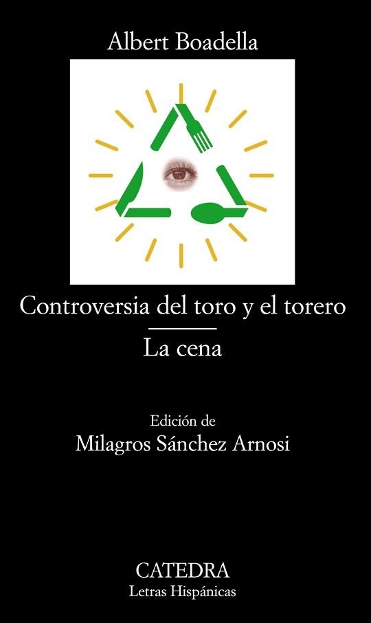 CONTROVERSIA DEL TORO Y EL TORERO; LA CENA | 9788437628745 | BOADELLA, ALBERT | Llibreria Aqualata | Comprar llibres en català i castellà online | Comprar llibres Igualada