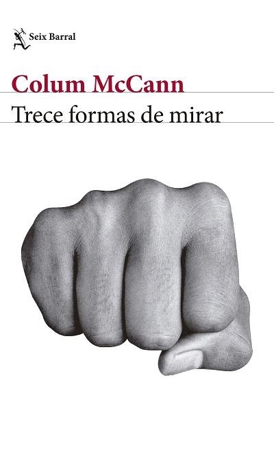 TRECE FORMAS DE MIRAR | 9788432232909 | MCCANN, COLUM | Llibreria Aqualata | Comprar llibres en català i castellà online | Comprar llibres Igualada