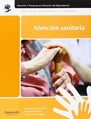 ATENCIÓN SANITARIA | 9788497324526 | PÉREZ LAMO, AGUSTÍN MARIANO/PÉREZ AGUILAR, GUILLERMO/PALMA CARDENAS, ASCENSION | Llibreria Aqualata | Comprar llibres en català i castellà online | Comprar llibres Igualada