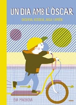 UN DIA AMB L'ÒSCAR | 9788416497768 | MACEKOVA, EVA | Llibreria Aqualata | Comprar llibres en català i castellà online | Comprar llibres Igualada