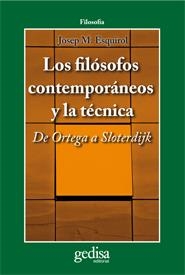 FILÓSOFOS CONTEMPORÁNEOS Y LA TÉCNICA, LOS | 9788497846790 | ESQUIROL CALAF, JOSEP M. | Llibreria Aqualata | Comprar llibres en català i castellà online | Comprar llibres Igualada