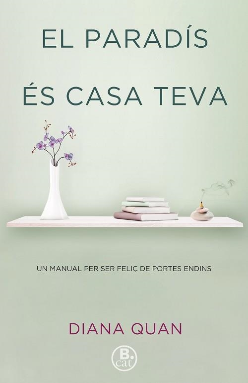 PARADÍS ÉS CASA TEVA, EL | 9788466662161 | QUAN, DIANA | Llibreria Aqualata | Comprar libros en catalán y castellano online | Comprar libros Igualada